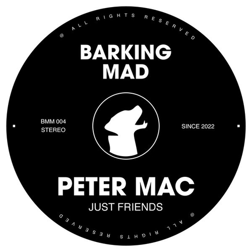 Peter Mac - Just Friends [BMM004]